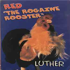 Luther  - Red "The Rogaine Rooster" flac download