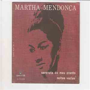 Martha Mendonça - Noites Vazias / Serenata Do Meu Pranto flac download
