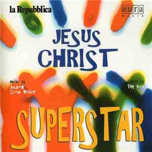 National Symphony Orchestra, Martin Yates  - Jesus Christ Superstar flac download