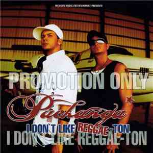 Pachanga - I Don't Like Reggaeton flac download