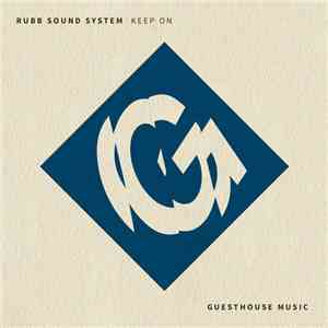 Rubb Sound System - Keep On flac download