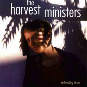 The Harvest Ministers - Embezzling Kisses EP flac download