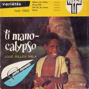 Ti Mano-Calypso - Joue Gilles Sala (N° 2) flac download