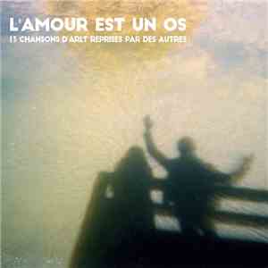 Various - L'Amour Est Un Os flac download