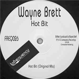 Wayne Brett - Bump With The Hot Bit flac download