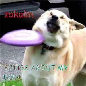 ZakALM - Songs About My Doge flac download