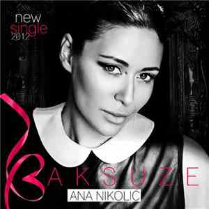 Ana Nikolić - Baksuze flac download