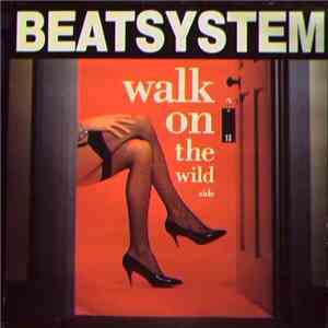 Beatsystem - Walk On The Wild Side flac download
