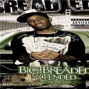Big Bread Ed - Big Breaded Extended flac download