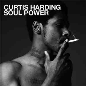 Curtis Harding - Soul Power flac download
