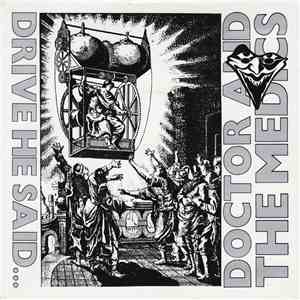Doctor And The Medics - Drive He Said... flac download