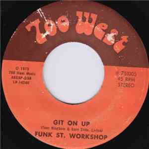 Funk St. Workshop - Git On Up flac download