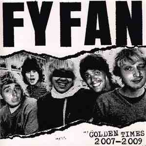 Fy Fan - Golden Times (2007-2009) flac download