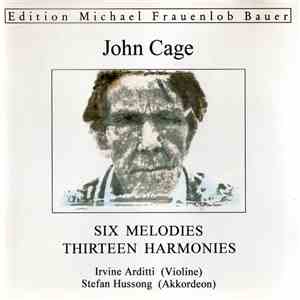 John Cage - Irvine Arditti, Stefan Hussong - Six Melodies • Thirteen Harmonies flac download