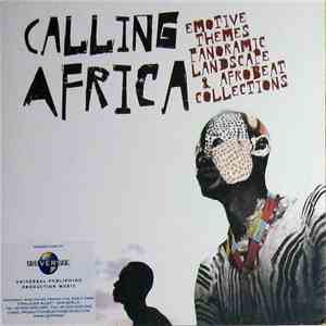 Kader Achouri / Tom Linden / Munyaradzi Nota - Calling Africa flac download