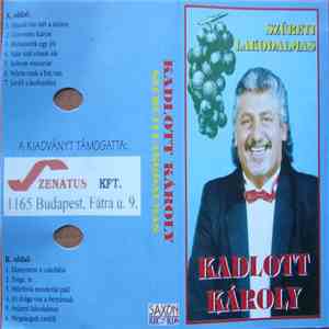 Kadlott Károly - Szüreti Lakodalmas flac download