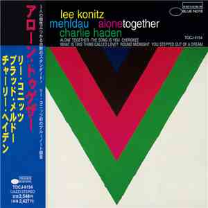 Lee Konitz & Brad Mehldau & Charlie Haden - Alone Together flac download