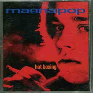 Magnapop - Hot Boxing flac download