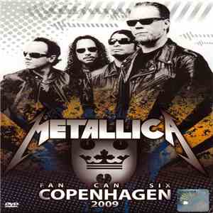 Metallica - Fan Can Six Copenhagen 2009 flac download