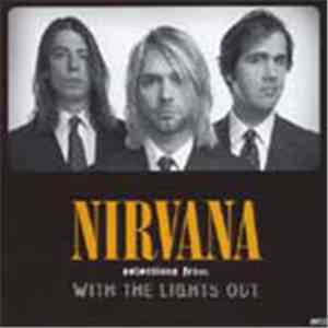 Nirvana - Selections From With The Lights Out flac download