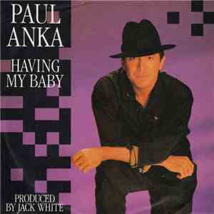 Paul Anka - Having My Baby flac download