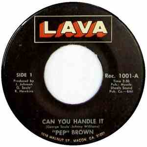 Pep Brown - Can You Handle It / Lovin' You Is Such A Sweet Thing flac download