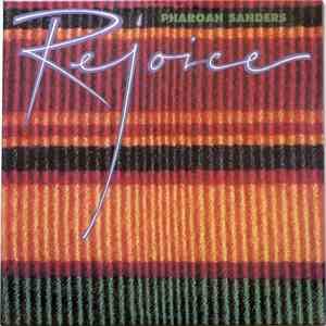 Pharoah Sanders - Rejoice flac download