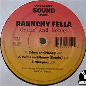 Raunchy Fella - Crime And Money flac download