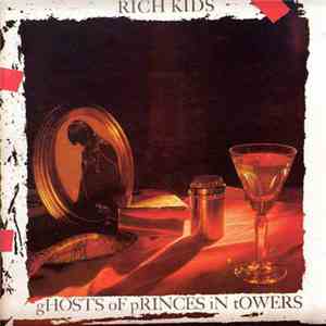 Rich Kids - Ghosts Of Princes In Towers flac download