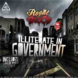 Royal Blood  - Illiterate In Government flac download