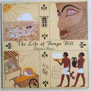 The Humez Bros. - The Life Of Bongo Bill flac download