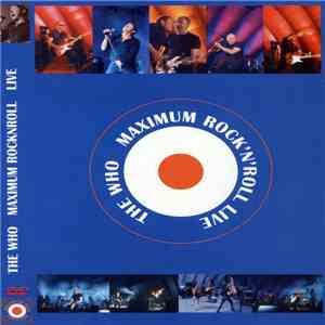 The Who - Maximum Rock 'N' Roll Live flac download
