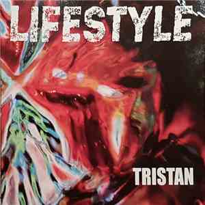 Tristan  - Lifestyle flac download