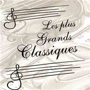 Various - Les Plus Grands Classiques flac download