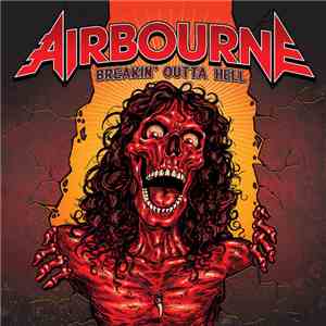 Airbourne - Breakin' Outta Hell flac download