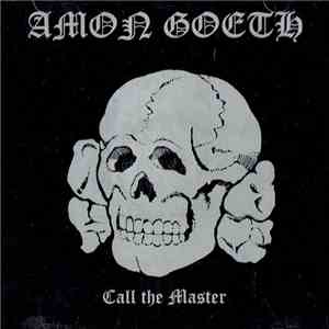 Amon Goeth - Call The Master flac download