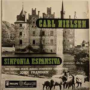 Danish State Radio Symphony Orchestra, John Frandsen, Carl Nielsen - Symphony No 3 Op.27, 'Sinfonia Espansiva' flac download