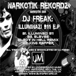 DJ Freak - Illuminazi 911 E.P. flac download