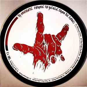 DJ Mutante - Farme Ta Yeule Criss De Cave ! flac download