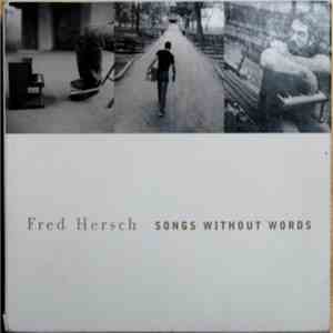 Fred Hersch - Songs Without Words flac download