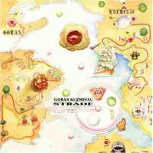 Goran Kuzminac - Strade flac download