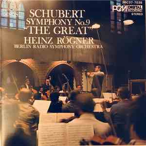 Heinz Rögner conducting Berlin Radio Symphony Orchestra - Schubert: Symphony No.9 In C Major, "The Great" D.944 flac download