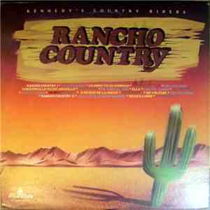 Kennedy's Country Riders - Rancho Country flac download
