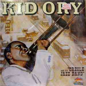 Kid Ory And His Creole Jazz Band - Creole Jazz Band flac download