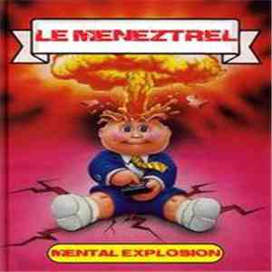 Le Meneztrel - Mental Explosion flac download