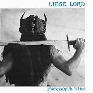 Liege Lord - Freedom's Rise flac download