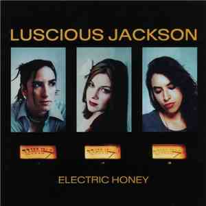 Luscious Jackson - Electric Honey flac download