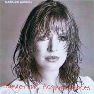 Marianne Faithfull - Dangerous Acquaintances flac download