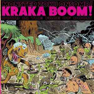 Monster Zoku Onsomb! - KRAKA BOOM! .. Dumb In The Face Of Doom. flac download