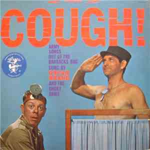 Oscar Brand And The Short Arms - Cough! Army Songs Out Of The Barracks Bag Sung By.... flac download